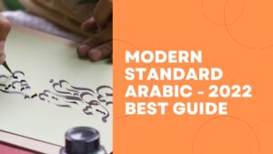 All You need to know about Modern Standard Arabic