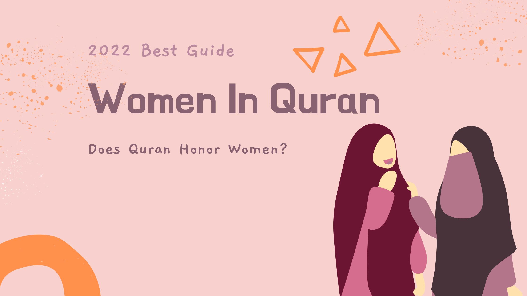 Women in Quran - Does Quran Honor Women