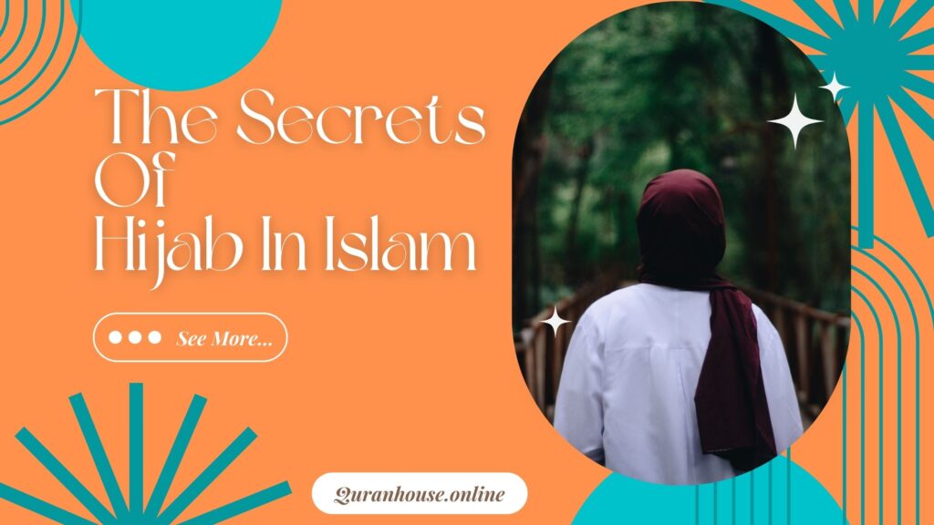 Hijab In Islam - Let’s Unveil The Secrets!