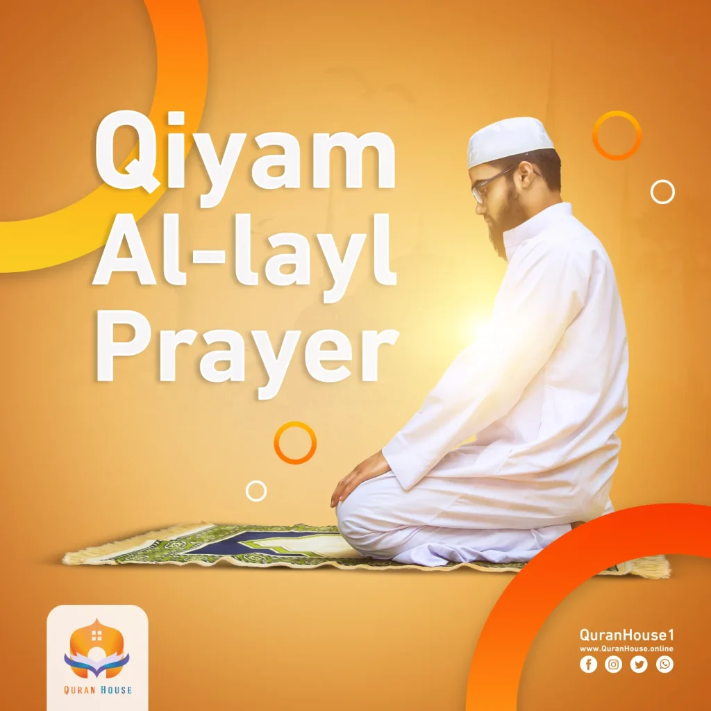 Qiyam Al-layl Prayer