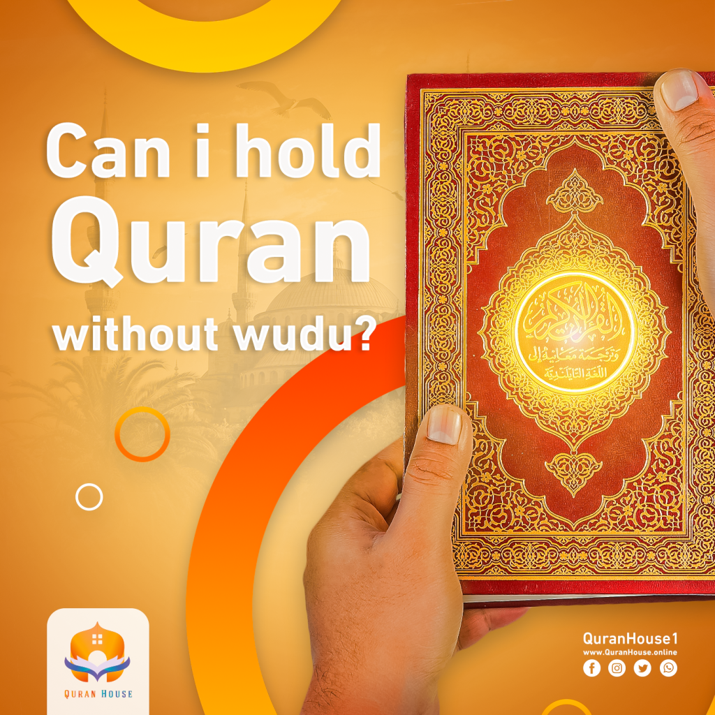 can I read Quran without wudu