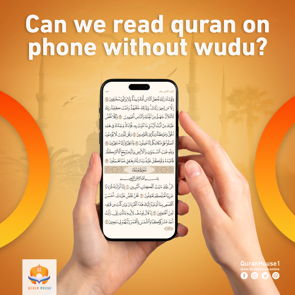 Can We Read the Quran on Phone Without Wudu