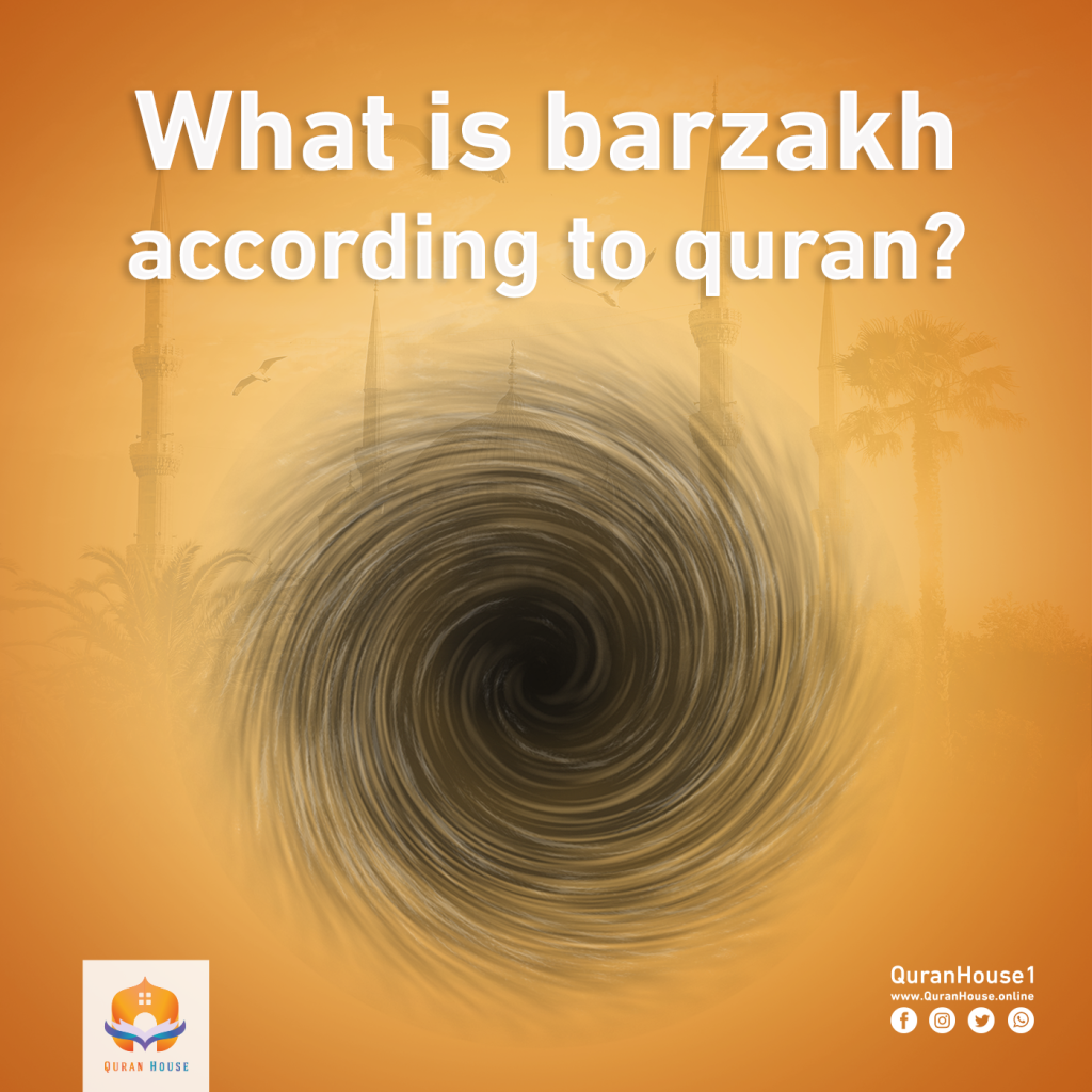 What is Barzakh According to the Quran