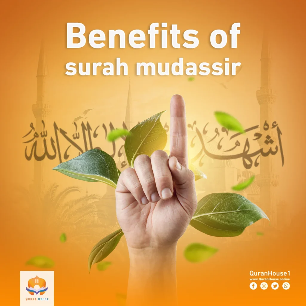 Benefits of Surah Mudassir