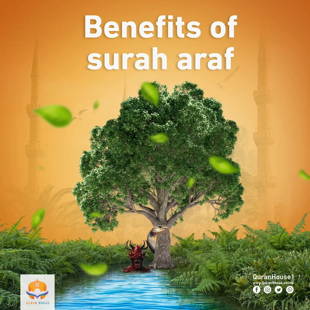 Benefits of Surah Araf