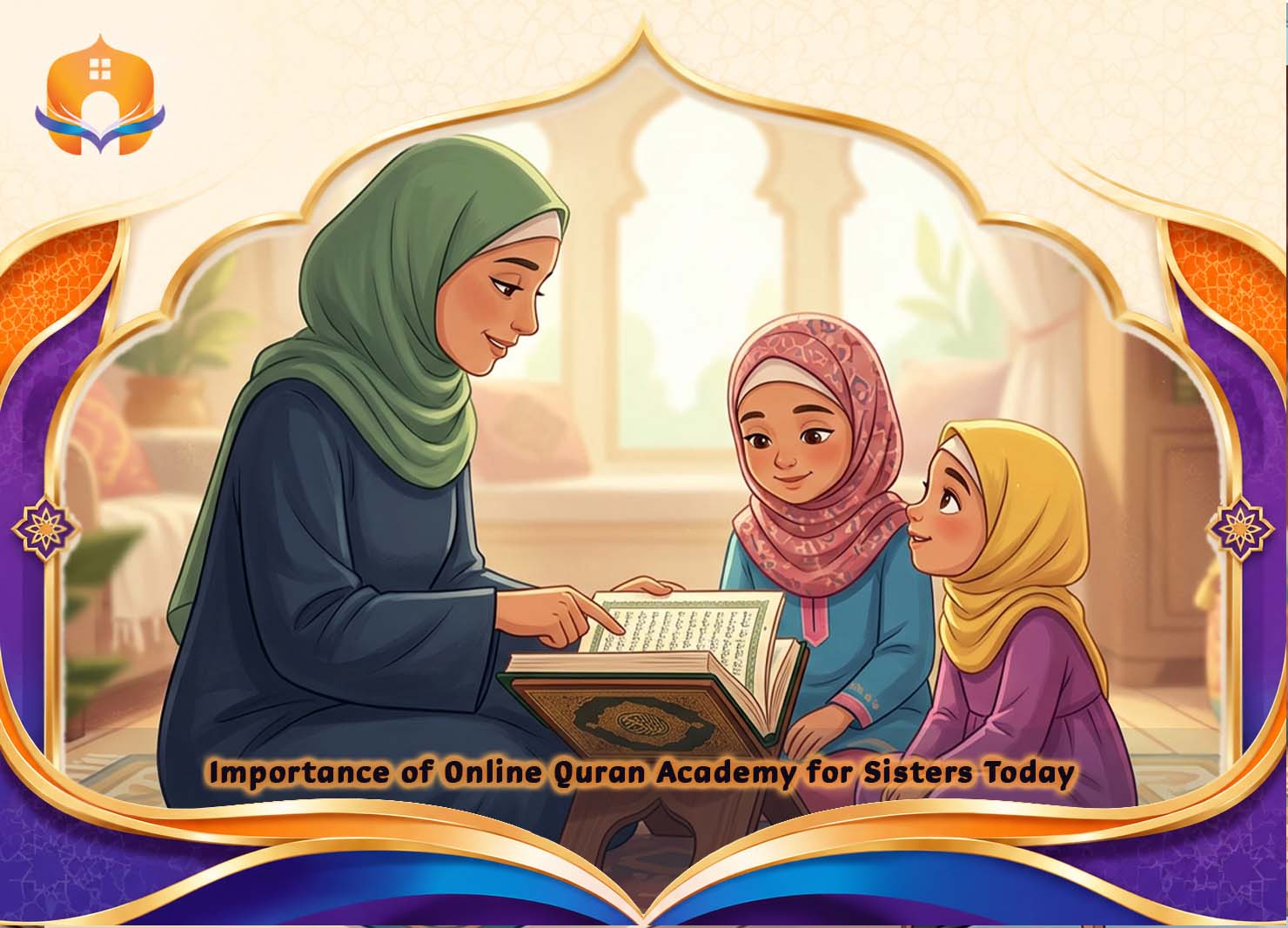 Online Quran academy for sisters: Private Quran learning 1 - Quran House Online Quran academy for sisters