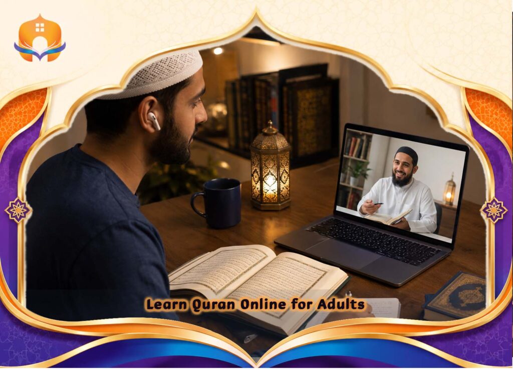 Learn Quran Online for Adults | Easily and Effectively 5 - Quran House Learn Quran Online for Adults