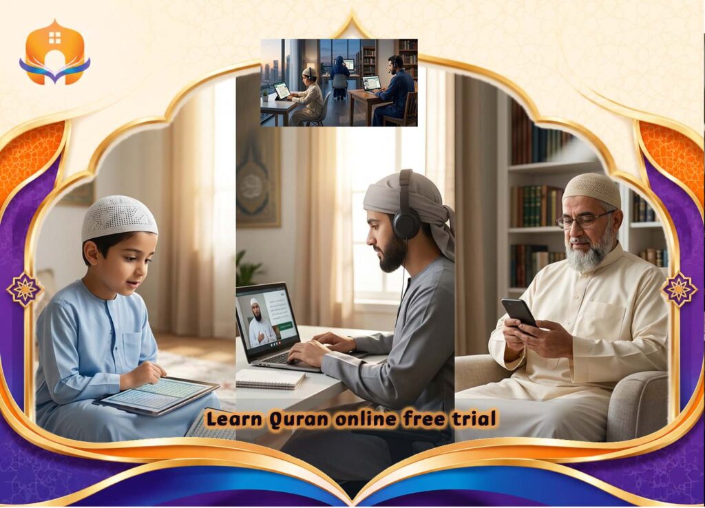 Learn Quran online free trial - start your journey today 1 - Quran House Learn Quran online free trial