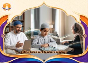 Online Quran cert teachers academy