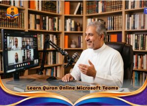 Learn Quran Online Microsoft Teams