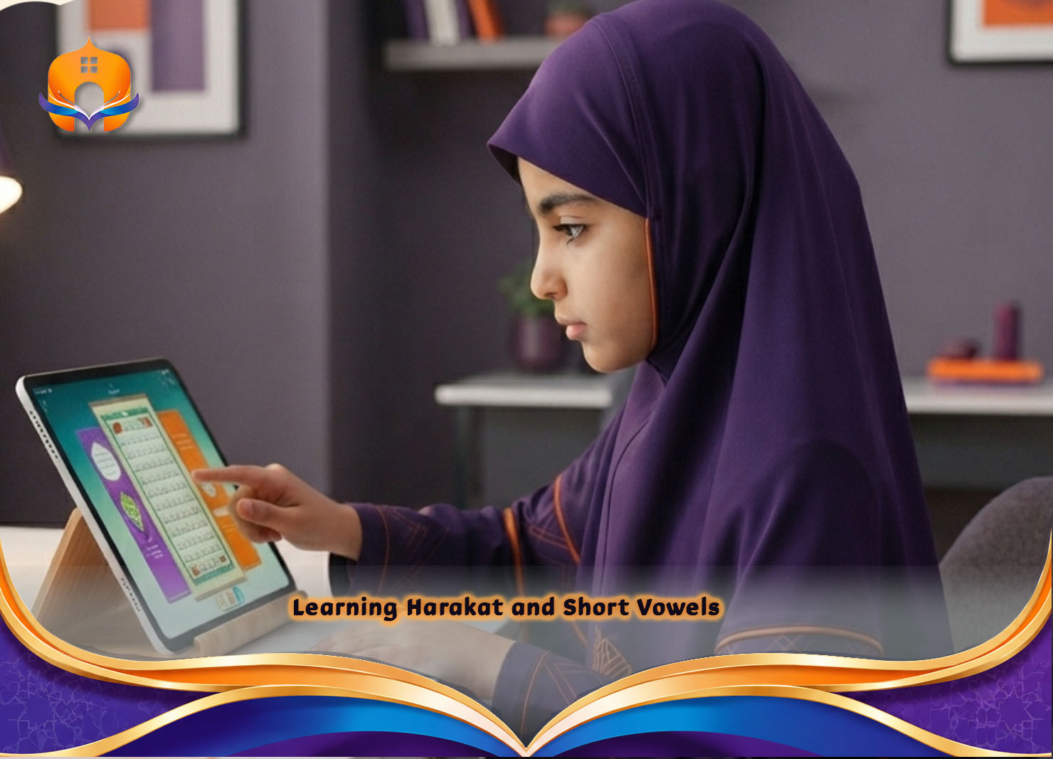 Quran Learning for Kids: Fun & Effective Learning Guide 3 - Quran House Learning Harakat and Short Vowels