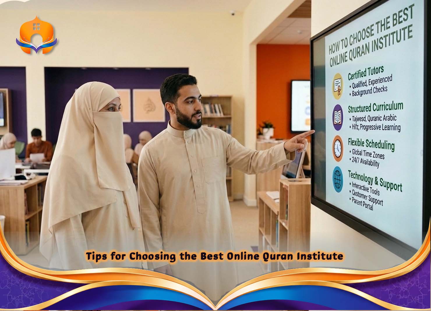 Online Quran Institute for Kids and Adults Worldwide 5 - Quran House Tips for Choosing the Best Online Quran Institute