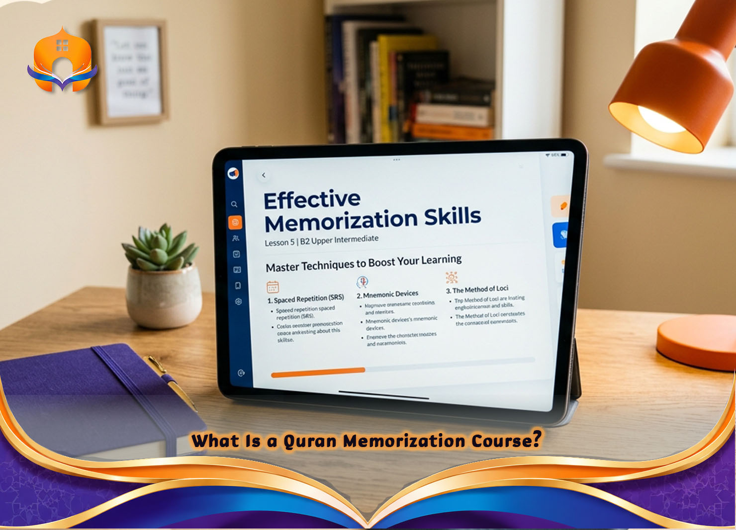 Quran Memorization Course | Learn Hifz with Experts 1 - Quran House What Is a Quran Memorization Course?