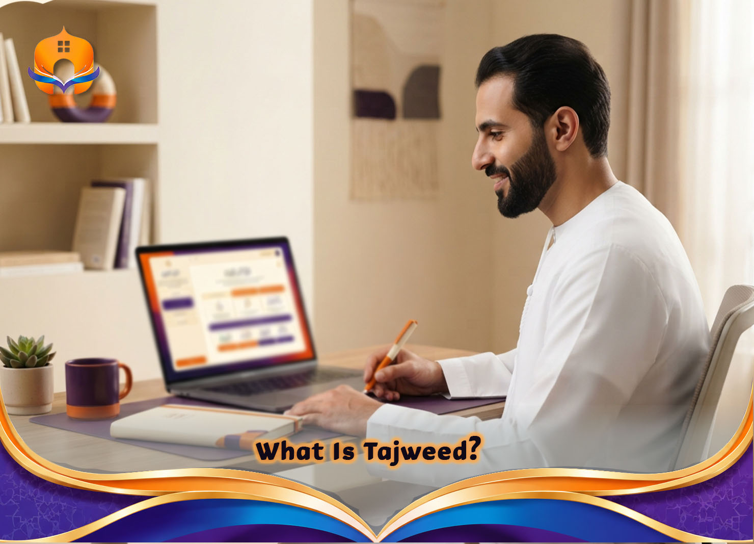 Home 20 - Quran House What Is Tajweed_?